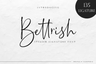 Bettrish Font: A Stylish Signature Typeface for Modern Brands